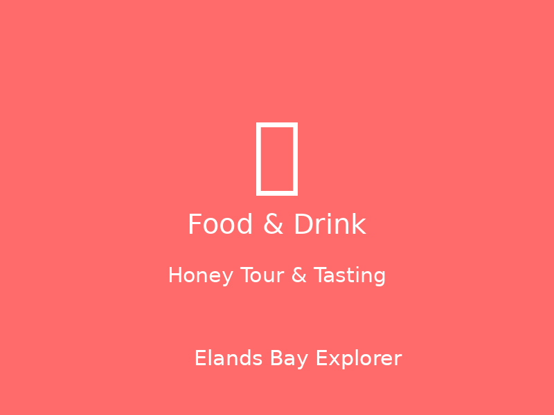 Honey Tour & Tasting