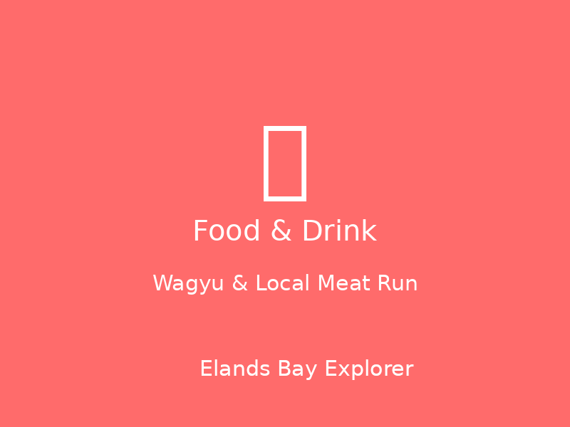 Wagyu & Local Meat Run